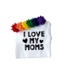 I Love My Moms Baby Bodysuit or Tee