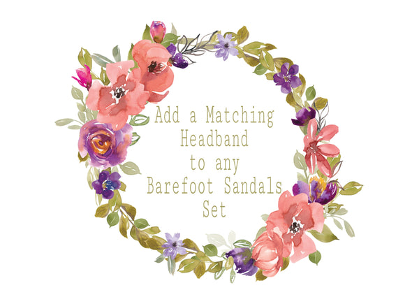 Add a Matching Headband to any Barefoot Sandals purchase